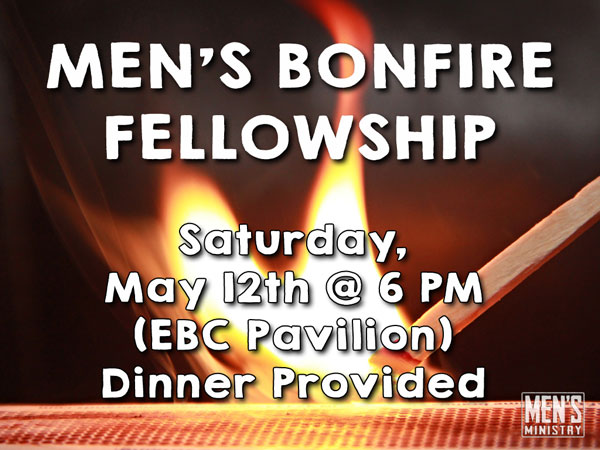 Bonfire Fellowship May 12th, 2018